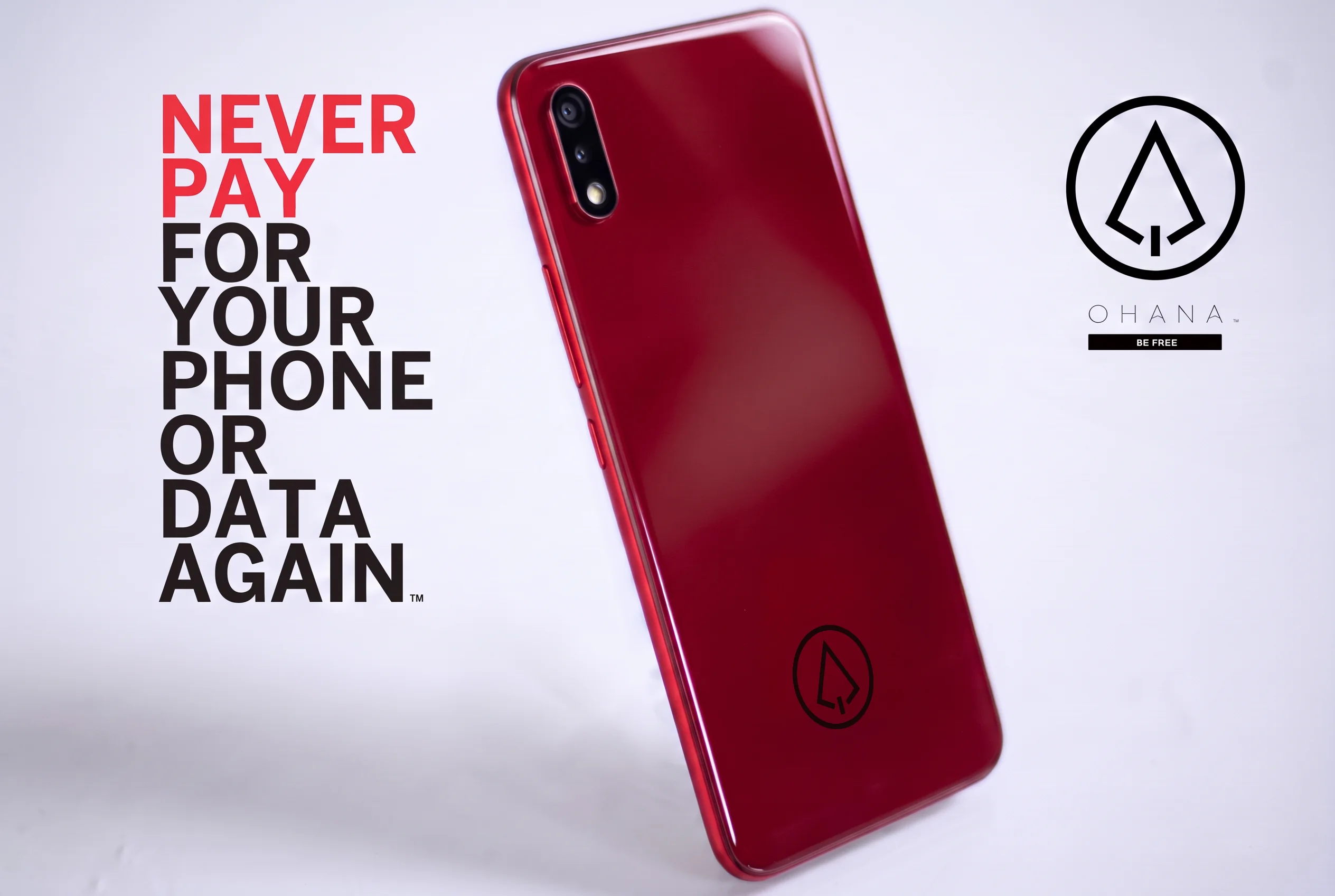 Never pay for your phone or data again — OHANA Be Free